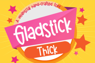 Gladstick Thick: A Playful Yet Polished Sans Serif Font for Digital Brands