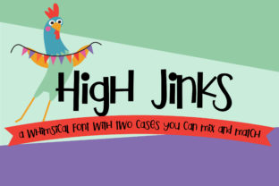 High Jinks Font: Whimsical Design